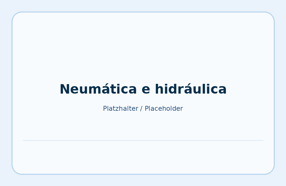 Neumática e hidráulica
