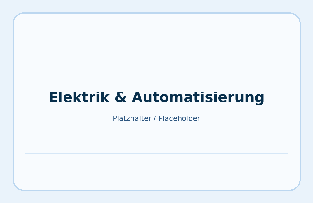 Elektrik und Automatisierung