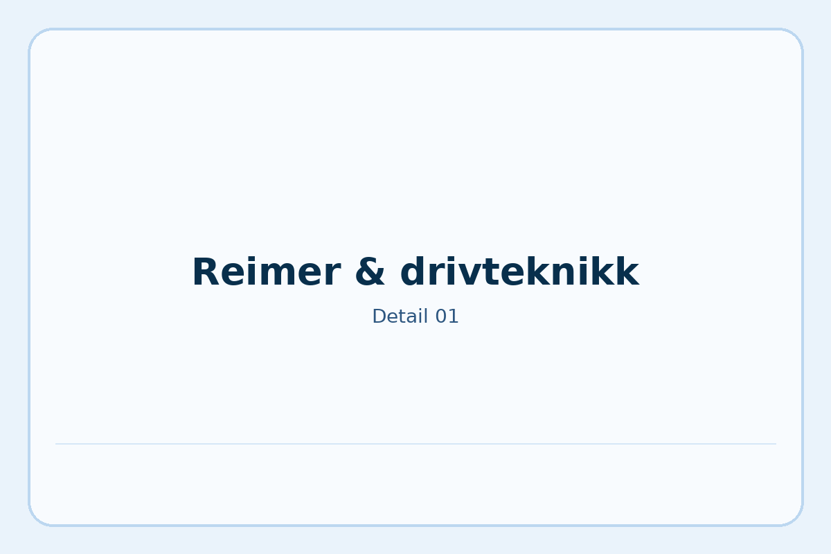 Reimer & drivteknikk
