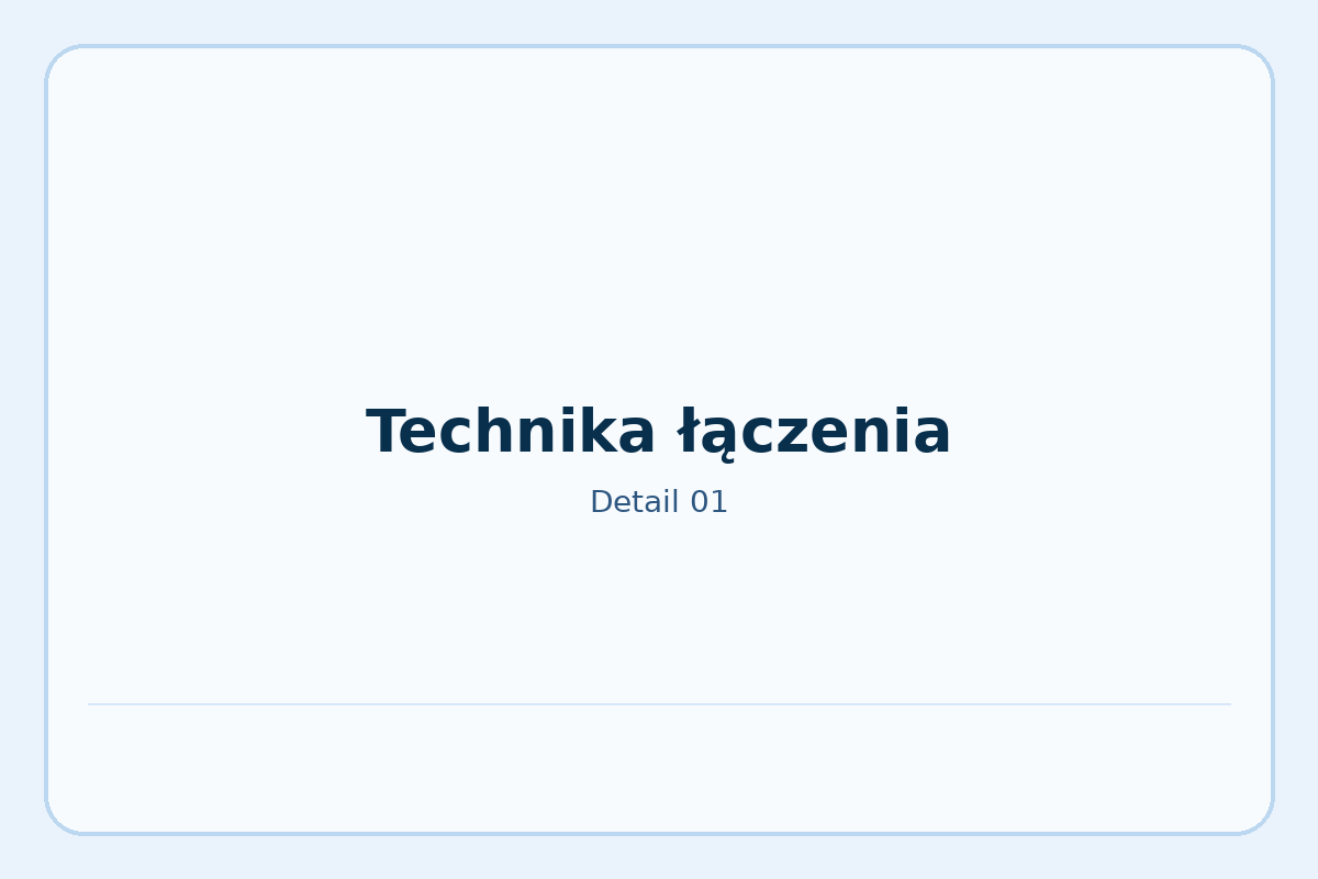 Technika łączenia